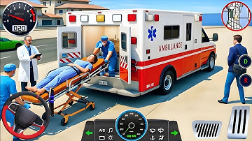 Ambulance City Rescue Simulator - 911 US Emergency Ambulance Driving 3D : Android Gameplay 