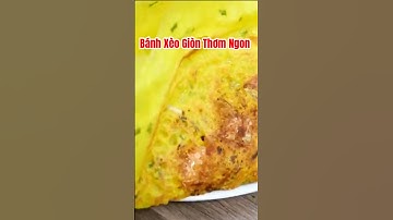 Món Ăn Mỗi Ngày Phần 112- Bánh Xèo Giòn Thơm Ngon #Shorts