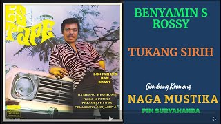 Download Lagu 04 BENYAMIN S \u0026 ROSSY  -  TUKANG SIRIH MP3