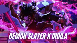Demon Slayer X Indila...