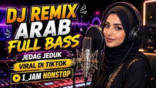 TERBARU DJ REMIX LAGU ARAB FULL BASS || #FYP, #DJRemix #DJArab, #FullBass #HabibiRemix