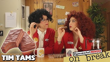 Tim Tams -  On Break