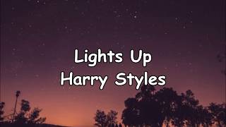 LIGHTS UP | HARRY STYLES | LYRICS