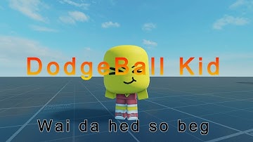 Roblox Script Showcasing #25 | Dodgeball kid