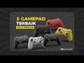 5 Gamepad Murah Terbaik 2025: Anti Drift, Multi-Platform Wajib Punya!