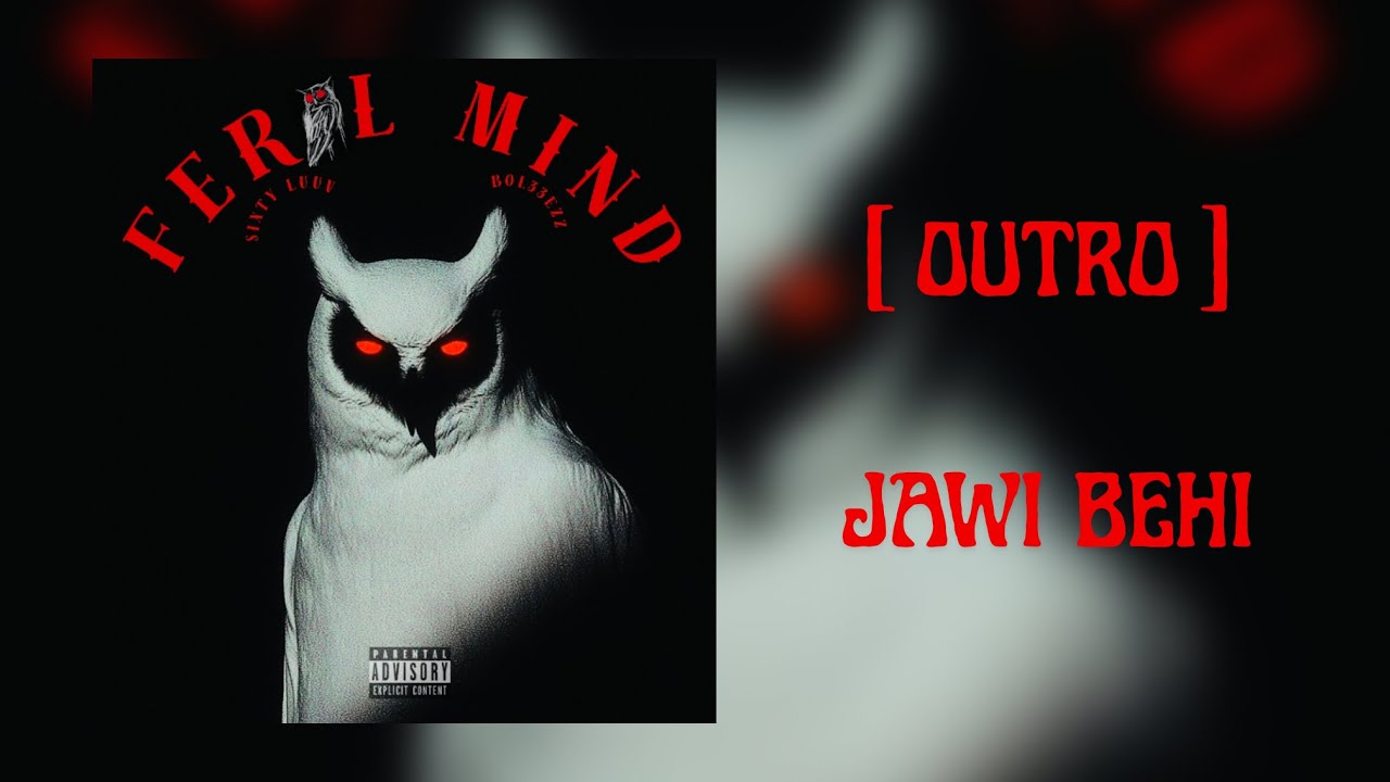 Bol33ezz - [ Outro ] Jawi Behi (Officiel Audio)