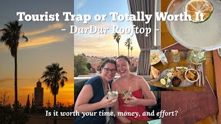 Tourist Trap or Totally Worth It Series | DarDar Rooftop | Marrakech, Morocco 