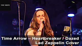 Celebrity Time Arrow – Heartbreaker / Dazed (Led Zeppelin Cover) Profile