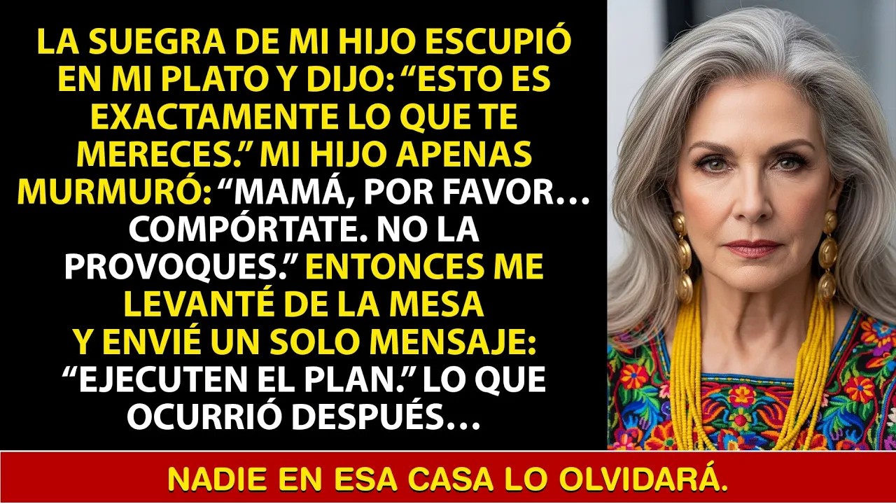 La suegra de mi hijo me humilló en la cena… y él la defendió… pero yo ya tenía un plan