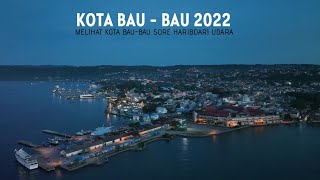 Kota Bau - Bau Drone 2022, Melihat Kota Bau Bau Dari Udara Sore Hari Dengan Drone