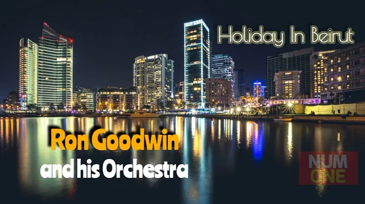 Ron Goodwin and his Orchestra - Holiday In Beirut ...