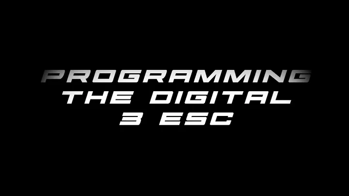How to program the Digital 3 ESC