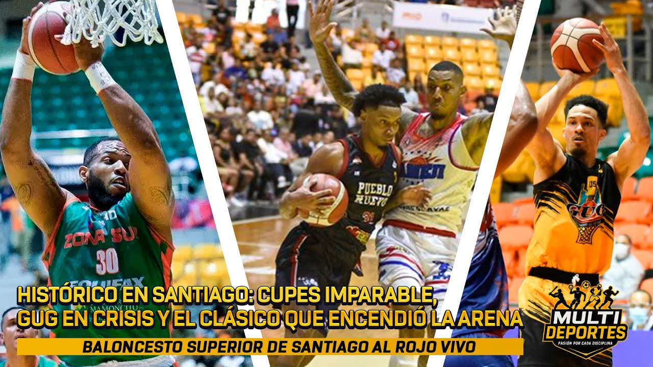 Baloncesto Superior de Santiago al rojo vivo | CUPES domina, SAMEJI vence a Pueblo Nuevo y polémica.