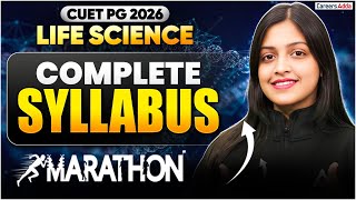 CUET PG Life Science 2026  | Complete Syllabus Marathon | Full Revision for Zoology, Botany & Life