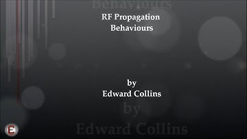 RF Propagation Behaviours
