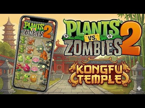 Plants vs Zombies 2: Gardenless - Kongfu Temple Gameplay | No Mic and ...