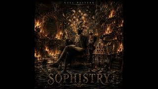 Null Pattern - 09 - Sophistry