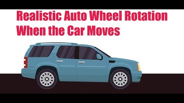 Create Realistic Auto Wheel Rotation When the Car Moves – After Effects Guide