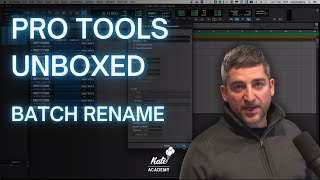 Pro Tools Unboxed: Batch Rename (Video Tutorial)