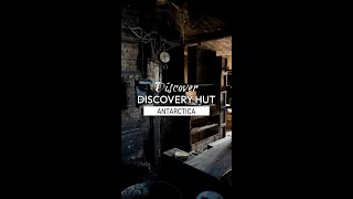 Discovery Hut, Ross Island, Antarctica