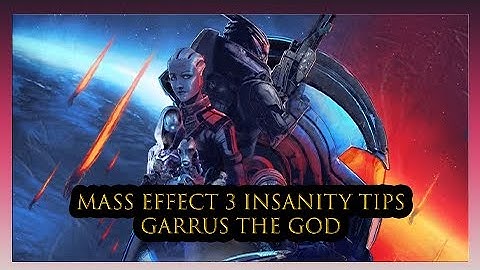 Mass Effect 3 Legendary Edition Insanity Tips / Best Weapons and Allies / Easy Mode