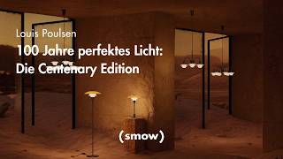 Louis Poulsen | Die Centenary Jubiläumsleuchten | smow