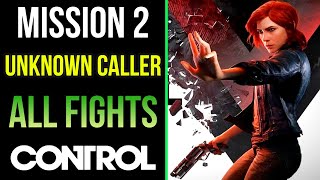 Control | Unknown Caller - All Fights | MP Trophy