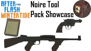 Noire Tool Pack Showcase - After The Flash, Wintertide, Roblox