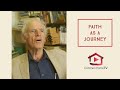 Professor Charles Taylor ~ Faith as a journey