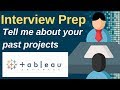 How to Explain Past Tableau Projects in an Interview