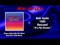 Bob Ayala It S My Dream Bob Ayala It S My Dream