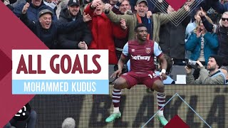 Mohammed Kudus all Goals 2023/2024 Season for West Ham