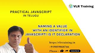 Naming a value with an identifier in Javascript Is it Declaration 10| Practical JavaScript Training