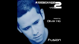 Oliver Ho – Rxxistance Vol  2 Fusion