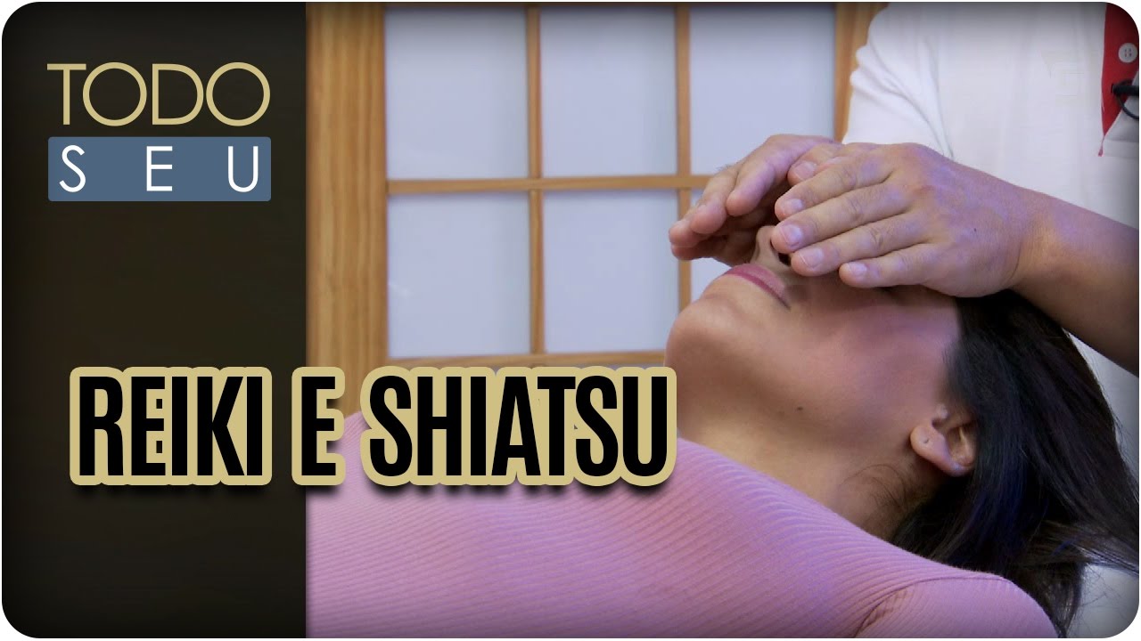 Terapias Alternativas: Reiki e Shiatsu - Todo Seu (17/04/17)