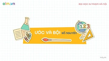 Bài 5. Ước và bội trong tập hợp số nguyên - Chương 3_SGK 6 mới