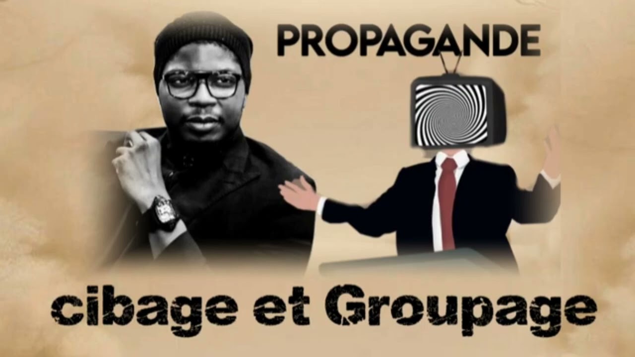 Propagande: Le lavage de cerveau par MAME CHEIKH AHMED TIDIANE SY CAPITAINE 