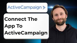 Details How to Connect the App to ActiveCampaign [Full Guide 2026] Guide