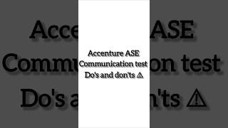 Accenture ASE Communication Assessment – DOs &amp; DON’Ts ⚠️