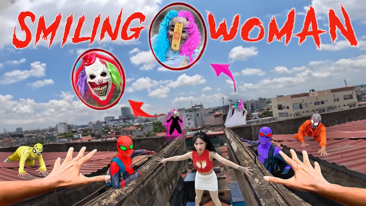 7 SPIDERMAN Vs SMILING WOMAN REAL LIFE ESCAPE 311.0 (Horror Parkour Pov Short) | Epic POV