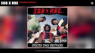 Watch Sob X Rbe Screamin Murdah video