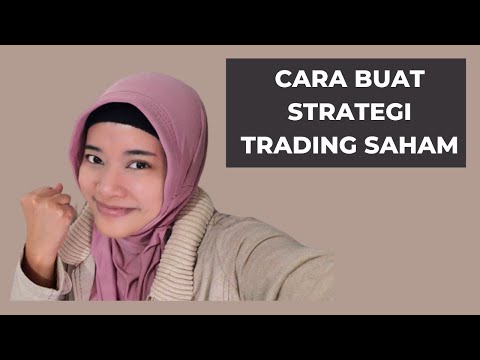 Cara Membuat Strategi Trading Saham // Belajar Trading Saham Mandiri Dari 0!