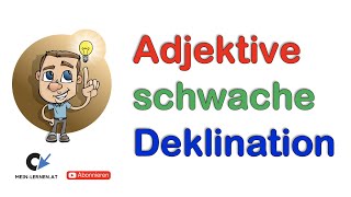 Schwache Deklination bei Adjektiven