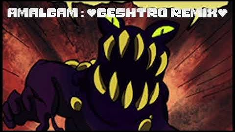 Amalgam : Geshtro Remix