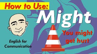 Might  Modal Verb  You Might  english Grammar Practice  Mark Kulek  Esl