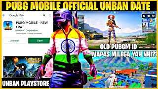 PUBG MOBILE UNBAN DATE CONFIRMED IN INDIA RELEASE DATE | PUBG UNBAN KAB HOGA | PUBG IN PLAY STORE??