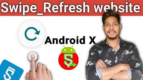 Android X swipe and refresh website Activity in sketchware/Aaura Technical
