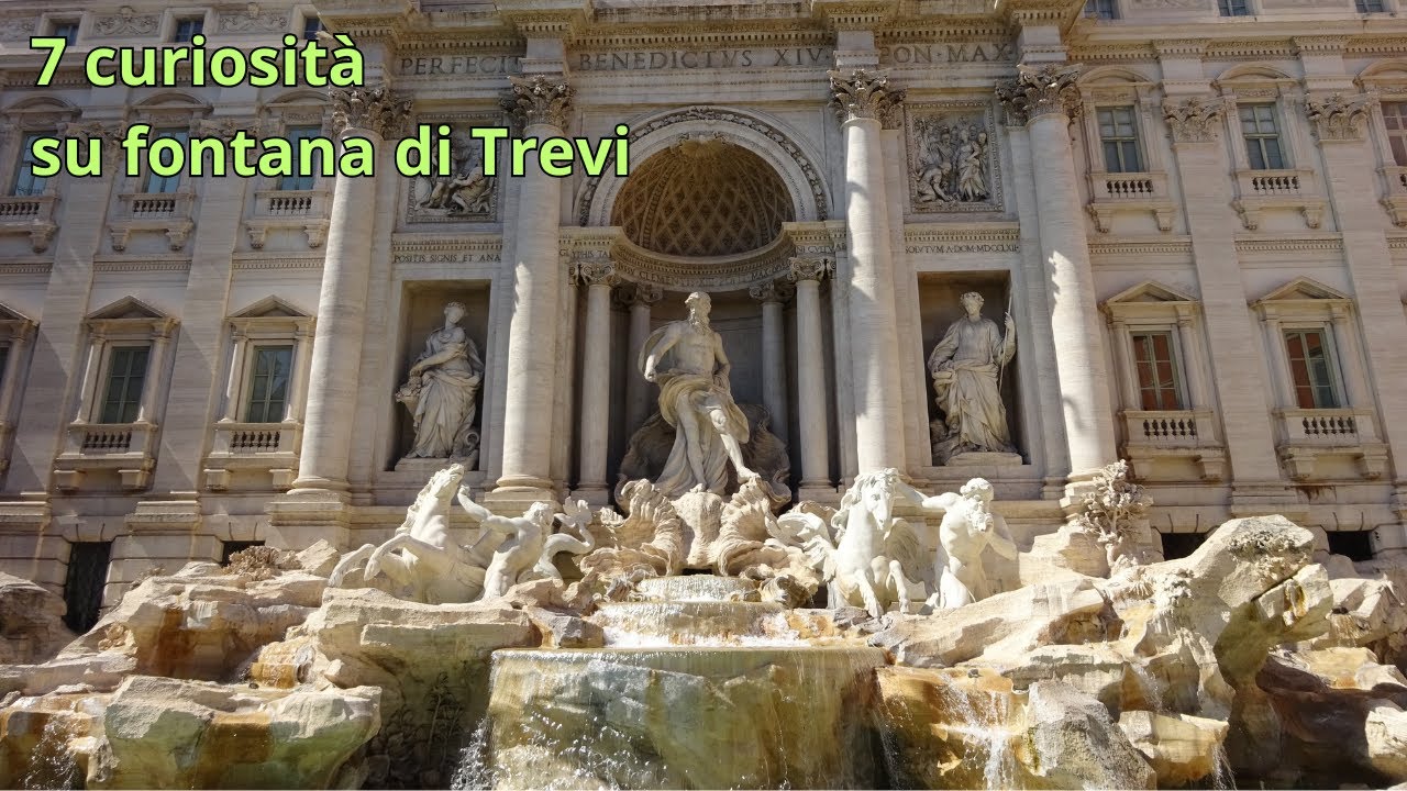 7 curiosità su Fontana di Trevi. Roma.