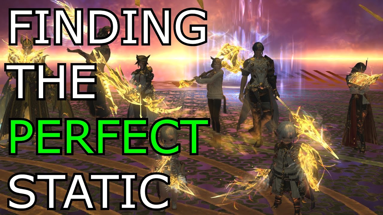 FFXIV: How to Find the Perfect Static / Raid Team - YouTube