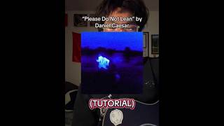 TUTORIAL | “Please Do Not Lean” by Daniel Caesar #pleasedonotlean #danielcaesar #guitartutorial News